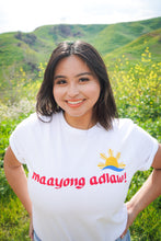 Load image into Gallery viewer, Cebuano (Bisaya) &amp; Hiligaynon (Ilonggo) “Maayong Adlaw!” Tee - White
