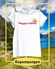 Load image into Gallery viewer, Kapampangan “Mayap A Yaldo!” Tee - White
